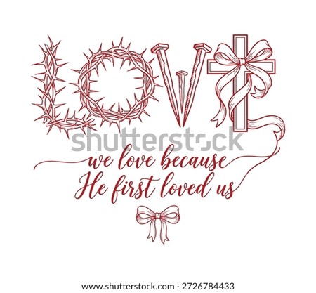 Love Crown of Thorns Cross Nails Christian Verse Design