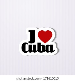 I love Cuba