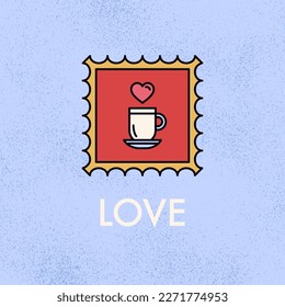 Love Cup Postal Stamp. Vector Illustration of Happy Valentine’s Day Wedding Concept.