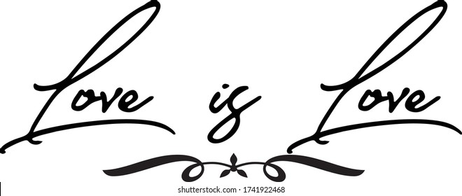 Love is Love Cursive Calligraphy Text 