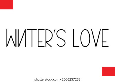 Winter’s Love Cursive Typography Text Lettering