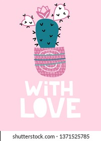 With love. Cute postcard with cactus and lettering