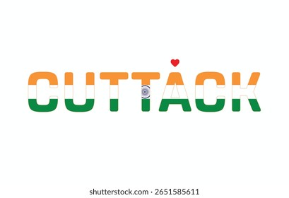 I Love CUTTACK, Typographic Design of I Love CUTTACK on a white background, Flag Typography of CUTTACK with heart, Vector design of I Love CUTTACK