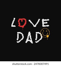 love dad - fathers day quote