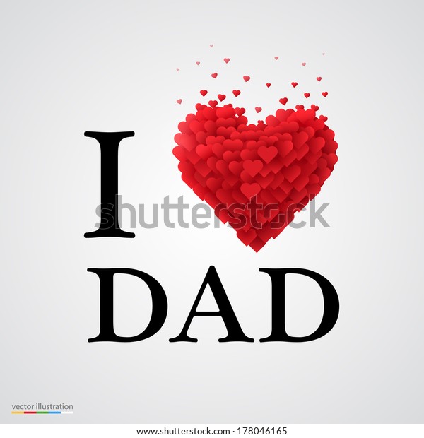 Love Dad Font Type Heart Sign Stock Vector (Royalty Free) 178046165