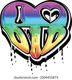 I love Dad hand lettering Graffiti with liquid dripping vector template