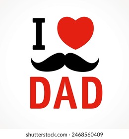 Ich liebe Dad, Happy Fathers Day Aufkleber Design. Vatertag-Sonderangebotskonzept. Vektorillustration