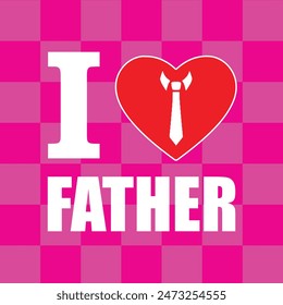 I Love Dad Happy father's day, pink theme color background. I love Dad lettering with red heart, design for greeting card, poster, Vector illustration 