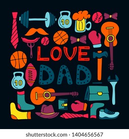 Love Dad holiday banner in doodle style. Men's lifestyle, sports equipment, clothes and accessories.