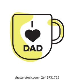I love dad mug. Vector illustration