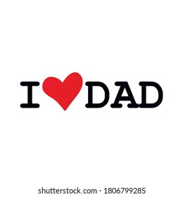 i love dad text icon vector