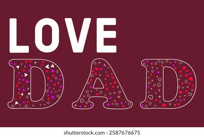 Love dad typography vector design, prints, illustrations