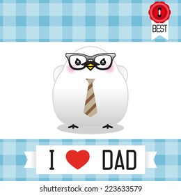 I Love Dad - Vector illustration with cute bird