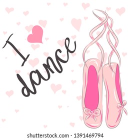 I love dance. Ballet Pink Pointe Shoes Design