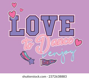 love dance enjoy hapy girl star