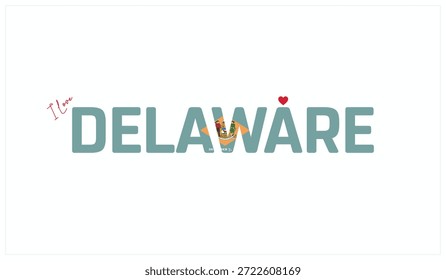 Ich liebe Delaware, Typografisches Design von I love Delaware auf weißem Hintergrund, Fahne Typografie von Delaware mit Herz, Vektordesign von State of USA, State of United States of America