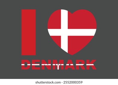 I love Denmark Word with heart shape, Flag of Denmark national country symbol illustration Vector, Rectangle Denmark flag illustration, Flat vector illustration
