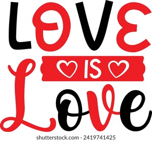 Love is Love, love design