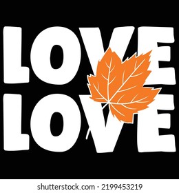 Love Design For Fall Day Print