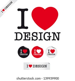 i love design, font type with signs, stickers and tags