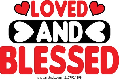 Love Design- Loved And Blessed