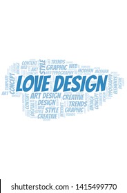 Love Design word cloud. Wordcloud made with text only.