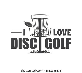 
I Love Disc Golf, Disc Golfer Tshirt Design, Disc golfer