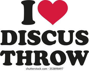 I love discus throw