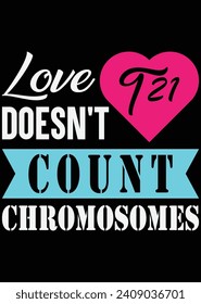 Love Doesn't Count Chromosomes eps cut file for cutting machine svg