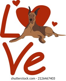 Love dog fine art, t-shirt, funny vector saying for posters, textiles, gifts, t-shirt. St Valentine's day, birthday cards, anniversary card, holidays. Dog with hearts, love you Great dane