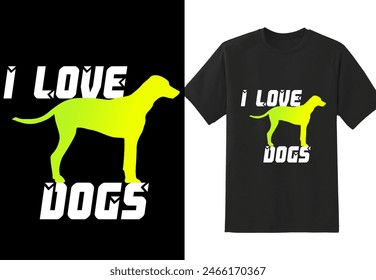 I love dogs t shirt design | T shirt for dog lovers | dog T shirt | animal lover t shirt unique design 