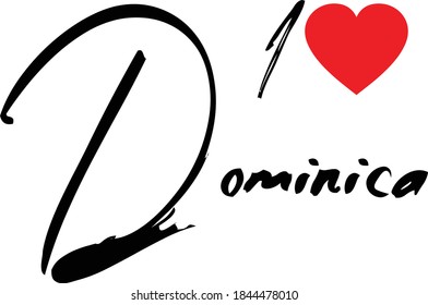 I Love Dominica Country Name Modern Brush Calligraphy Black Color Text on White Background