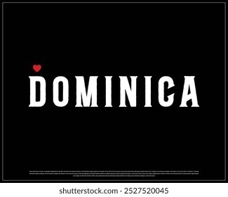 I love Dominica, I love Dominica typography design with a national flag and heart on black background, National Day of Dominica, Dominica Typographic Design, Love for Country
