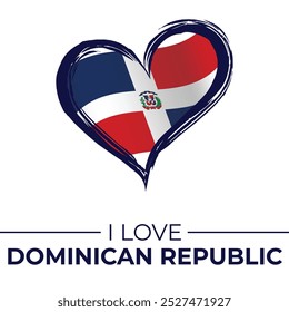 I Love Dominican Republic Banner with Flag in Heart. Dominican Republic love Emblem Isolated on White Background. Vector, Illustration, Isolated, Love, Background.