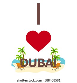 I love Dubai. Travel. Palm, summer, lounge chair Vector flat illustration