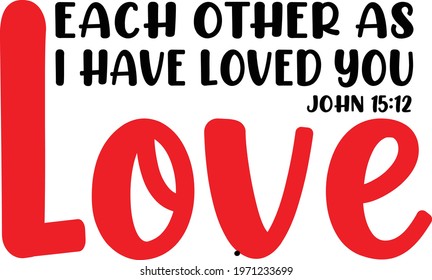 Love each other as I have loved you - 
vector