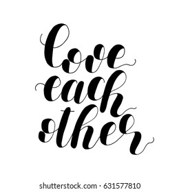 Love each other. Lettering vector illustration. Inspiring quote. Motivating modern calligraphy. Great for postcards, prints and posters, greeting cards, home decor, apparel design and more.
