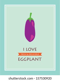 i love eggplant poster
