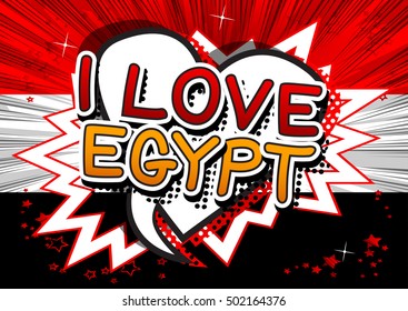 I Love Egypt - Comic book style text.