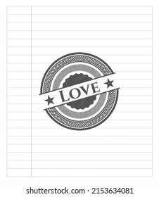 Love emblem drawn in pencil. Vector Illustration. Detailed. 