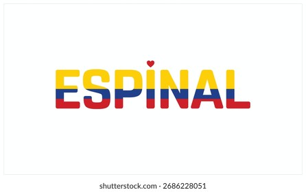 Me encanta Espinal, Diseño tipográfico de Me encanta Espinal sobre fondo blanco, Tipografía de bandera de Espinal con corazón, Diseño de Vector de Me encanta Colombia