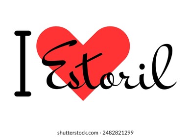 I love Estoril, city of Portugal. Hand drawn letters with red heart. Vector illustration lettering, modern design for print t shirt, banner, poster, sticker or label.