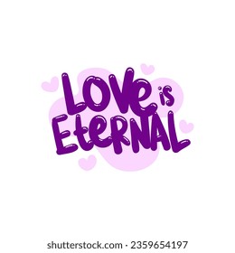 love is eternal people quote typography flat design illustration