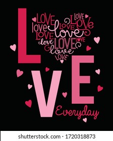 love everyday. girl graphic tees vector illustration design. heart