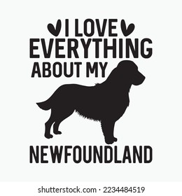 I Love Everything About My Newfoundland