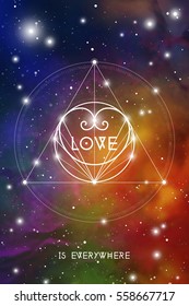 Love is everywhere - esoteric Valentine greeting card with geometric hipster style heart on colorful cosmos background.