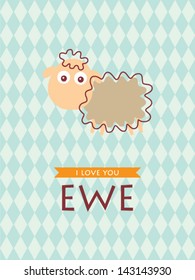 i love ewe