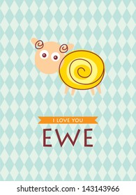 i love ewe