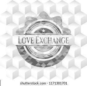 Love Exchange grey emblem. Vintage with geometric cube white background