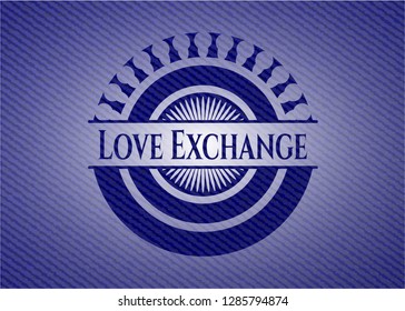 Love Exchange with jean texture